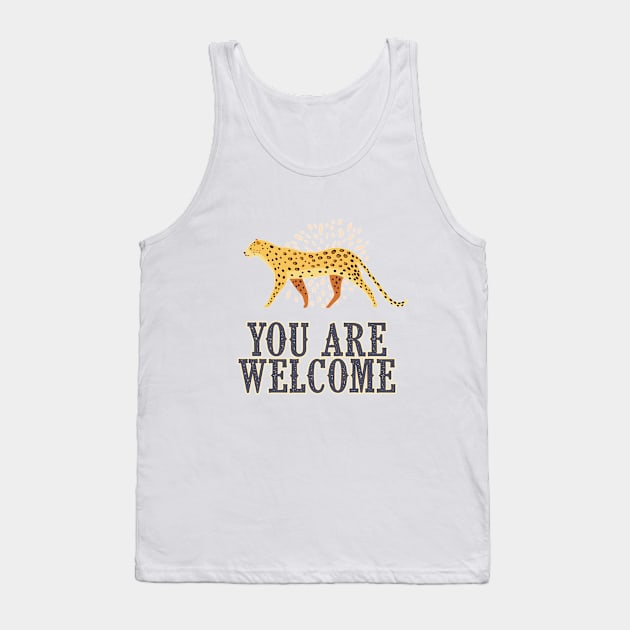 You are Welcome | Encouragement, Growth Mindset Tank Top by SouthPrints